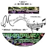 °-° Music is my first love (60min - Mix) °-° Minimale Freaks °-°