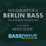 Berlin Bass 023 - Guest Mix by ADDI TUDE