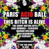 The Carry Nation for Paris' Acid Ball