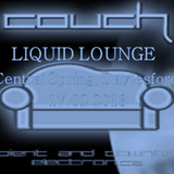 Liquid Lounge - Live @ Couch 17th Feb (Part One...)
