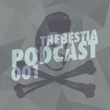 THEBESTIA.COM PODCAST 001 - N.M.E