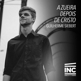 A Zueira Depois de Cristo / Guilherme Siebert