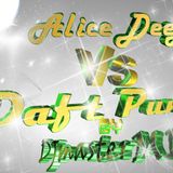 Alice Deejay Vs Daft Punk by DJmasterMIX
