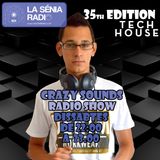 Joan Barrera DJ - Crazy Sounds Radio Show 35 @LaSeniaRadio