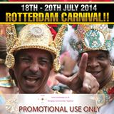 Soca Podcast 2014: Episode 2 - @ComeWeGo Rotterdam Carnival