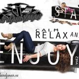 Stay calm relax and enjoy vol2