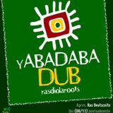 Yabadabadub Rasdiola Roots #10 (22-11-12)