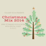 Christmas Mix 2014 (Parang Soca and 2015 Jams)