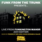 Live From Funkington Manor - 2014 Edition