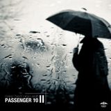 Passenger 10 - Rainy Days, High Aims