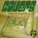 Plug - 06/02/12 - 13^__"Covers"__