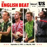 The English Beat - US Festival - Devore, CA 9-3-1982