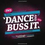 Dance And Buss It Mix 2k13 (mixed by Dj Silent Pressure)