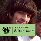 UV Podcast 012 - Eltron John