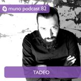 Muno.pl Podcast 82 - Tadeo