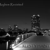 RUSTYHABITZ - Mayhem Revisited 2011 Mix