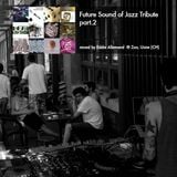 Future Sound Of Jazz Tribute pt.2 @ Zoo, Usine, Geneva, CH - 12/08/2015
