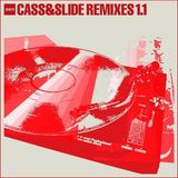 Cass & Slide ‎– Remixes 1.1 (2002)