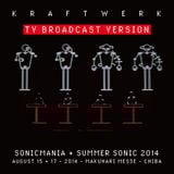 Kraftwerk - Sonicmania + Summer Sonic 2014 - TV Broadcast Version 1