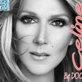 Clowie's Celine Dion Mix - By: DOC (02.13.14)