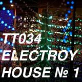 TT034 - ElecTro(y) House № 01 / Feb. 2012 / 1:55:44 / 320 Kbps - Monthly Electro House Cloudcast Mix