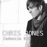 Chris Jones - Cadencia 039 (September 2012) feat. CHRIS JONES (Part 2)
