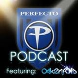 Planet Perfecto Podcast ft. Paul Oakenfold: Episode 72