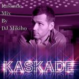 Kaskade Mix