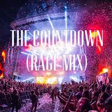 The Countdown(Rage Mix)