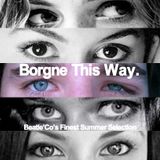 Beatle'Co - Borgne This Way