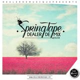 Dealer de Mix #6 - SpringTape
