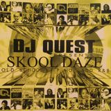 DJ QUEST - SKOOL DAZE OLDSCHOOL MIXTAPE