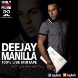 Deejay Manilla (Promo Mixtape) Vol. 2 - You know what it isss