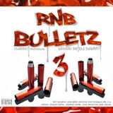 DJ Danyo - RnB Bulletz Vol. 3