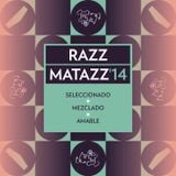 RAZZMATAZZ '14 by Amable