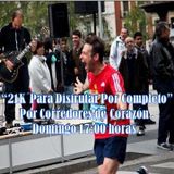 "21k Para Disfrutar Por Completo", emisión 60 de Corredores de Corazón. 26 Jul 2015