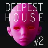 Deepest House #2 (06/03/2015)