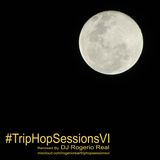 #TripHopSessionsVI