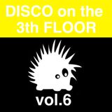 Disco on the 3th Floor vol.6