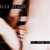 Alex Reggol - FCK TMRRW Mix