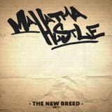 Mahatma Hustle - The New Breed