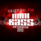 Opaque - Signall_FM Mini Bass New Generation 2013