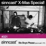 sinncast* #021 - Bis Boys Please X-Mas Special (sinnmusik* / PT)