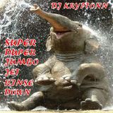 Super Duper Jumbo Jet Rinse Down - DJ Kryptonn