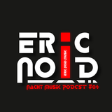 Nacht Musik PODC04 #NachtMusik #N8MZK04 mit Eric Noid