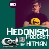 Hitman – Hedonism Podcast 002 (Cool Fm 15_05_14)