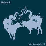 Join The Dots #19 // Helen S
