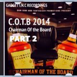 Chairman Of The Board PART 2