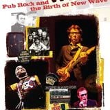 A Howlin' Wind: Pub Rock and the Birth Of New Wave Pt. 10