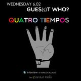 Gues(s)t Who #8 | Quatro Tiempos, Acoustic Band | 06/02/13